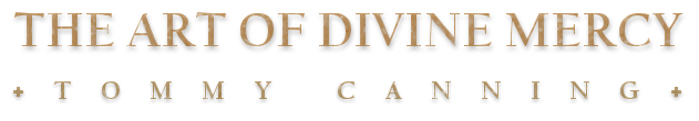 The Art of Divine Mercy - Sacred Art and work by Tommy Canning